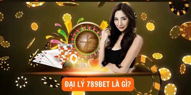 đại lý 789BET