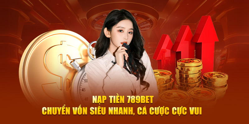 nạp tiền 789Bet