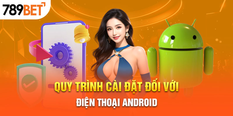 Tải app 789Bet - Trải nghiệm nhanh chóng và tiện lợi nhất